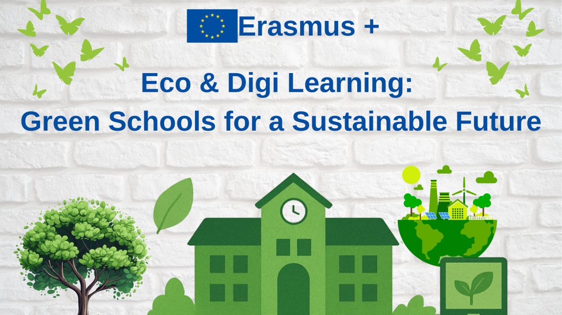 Eco & Digi Learning: Green Schools for a Sustainable Future